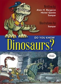 Do You Know Dinosaurs ?