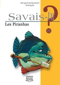 Les piranhas