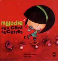 Mélodie aux cent sucettes