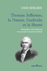 Thomas Jefferson, la Nature, l'individu et la liberté