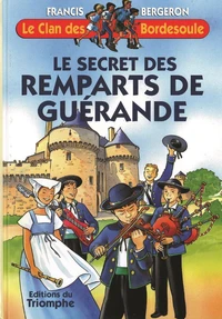 Le secret de remparts de Guérande