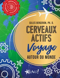 Cerveau actifs voyage autour du monde