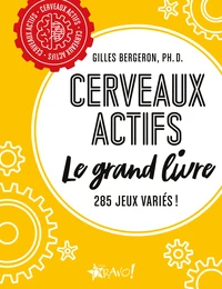 Cerveaux actifs - Le grand livre
