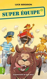Les trois jojo v. 02 super equipe