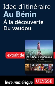 Les 50 plus beaux itinéraires autour du monde