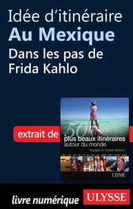 Les 50 plus beaux itinéraires autour du monde