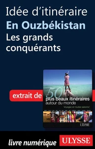 Les 50 plus beaux itinéraires autour du monde