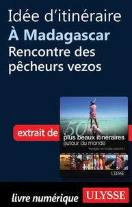 Les 50 plus beaux itinéraires autour du monde