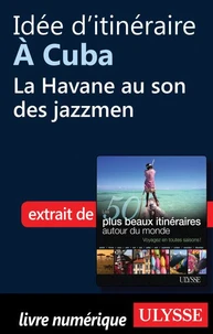 Les 50 plus beaux itinéraires autour du monde