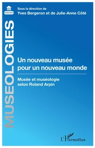 Un nouveau musée pour un nouveau monde