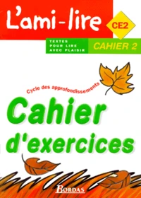 L'Ami-Lire Ce2. Cahier D'Exercices 2