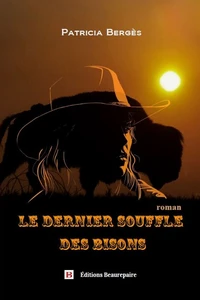 Le dernier souffle des bisons