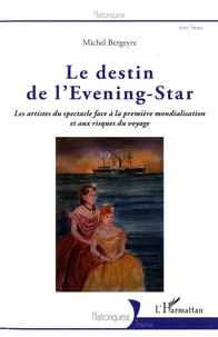 Le destin de l'Evening-Star