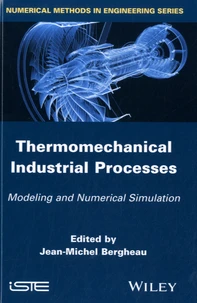 Thermomechanical Industrial Processes