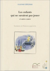 Les enfants qui ne savaient pas jouer