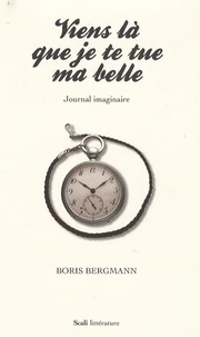 Viens là que je te tue ma belle
