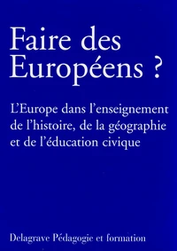 Faire des Européens ?