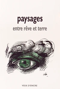Paysages entre rêve et terre