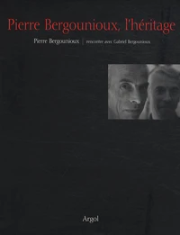 Pierre Bergounioux, l'héritage