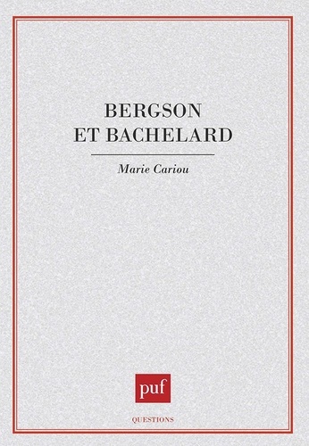Bergson et Bachelard - Occasion