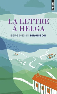 Bergsveinn Birgisson - La lettre à Helga.