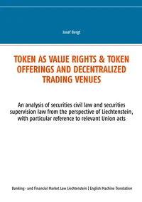 Token as value rights & Token offerings and decentralized trading venues
