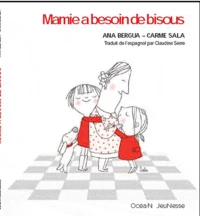 Mamie a besoin de bisous