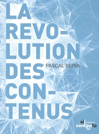 La révolution des contenus