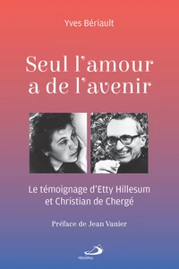 Seul l'amour a de l'avenir