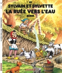  Bérik - Sylvain et Sylvette Tome 53 : La ruée vers l'eau.