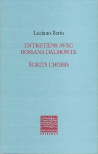 Entretiens avec Rossana Dalmonte