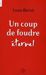 Un coup de foudre éternel