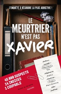 Le meurtrier n'est pas Xavier