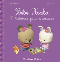 Bébé Koala 7 histoires pour s'amuser
