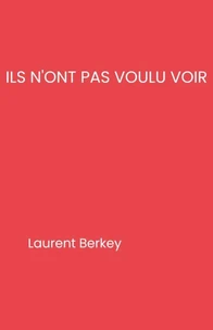 Ils n'ont pas voulu voir