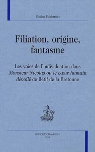 Filiation,origine,fantasme