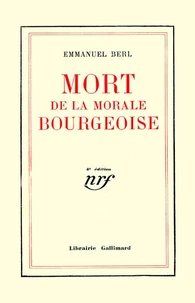 MORT DE LA MORALE BOURGEOISE