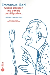 Quand Bergson me parlait de télépathie...