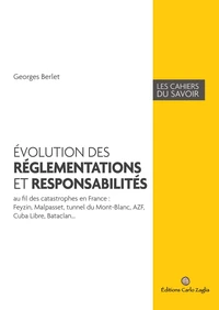 Evolution des réglementations et responsabilités