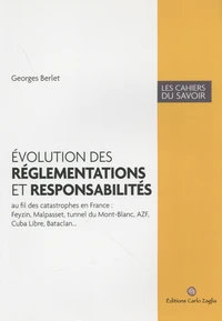 Evolution des réglementations et responsabilités