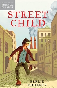 Berlie Doherty - Street Child.