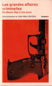 Les grandes affaires criminelles