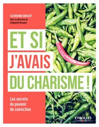 Et si j'avais du charisme !