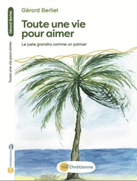 Toute une vie pour aimer.