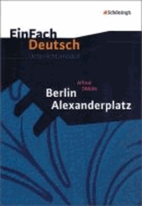 Berlin Alexanderplatz: Gymnasiale Oberstufe - EinFach Deutsch Unterrichtsmodelle.