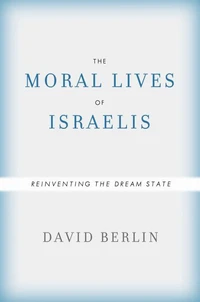 The Moral Lives of Israelis
