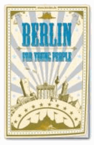 Berlin for Young People.
