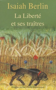 La liberté et ses traîtres