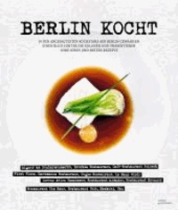 Berlin kocht! - 14 der angesagtesten Kochstars aus Berlin gewähren einen Blick hinter die Kulissen und präsentieren ihre Ideen und besten Rezepte.