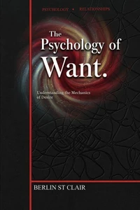 The Psychology of Want